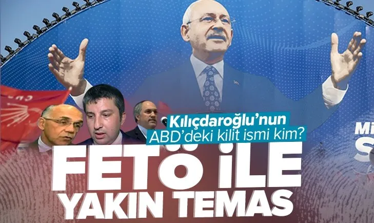 Kemal Kılıçdaroğlu’nun ABD’deki kilit ismi kim? Asılsız iddiaları servis eden isim Yurter Özcan kimlerle neden görüştü? FETÖ ile yakın temas