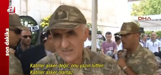 Bitlis’te şehit olan Korgeneral Osman Erbaş, FETÖ’cü darbecilere bu sözlerle tepki göstermişti