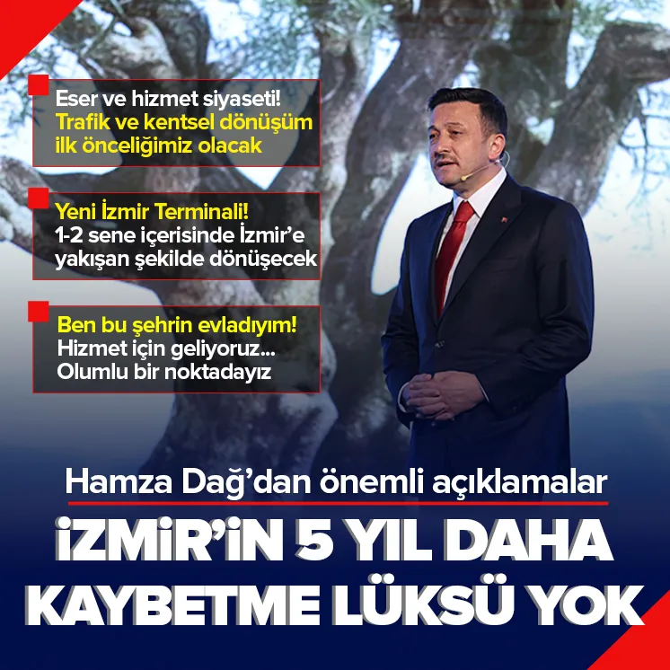 Hamza Dağ’dan önemli açıklamalar