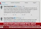 Son dakika: Başkan Erdoğan açıkladı! 6-7 Haziran sokağa çıkma yasağı iptal edildi |Video