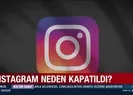 Instagram neden kapatıldı?