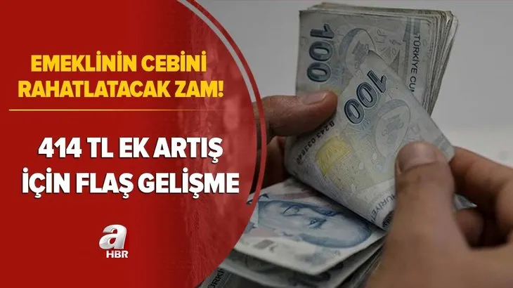 Emeklinin cebini rahatlatacak zam! Emekliye 414 TL ek artış! Flaş gelişme...