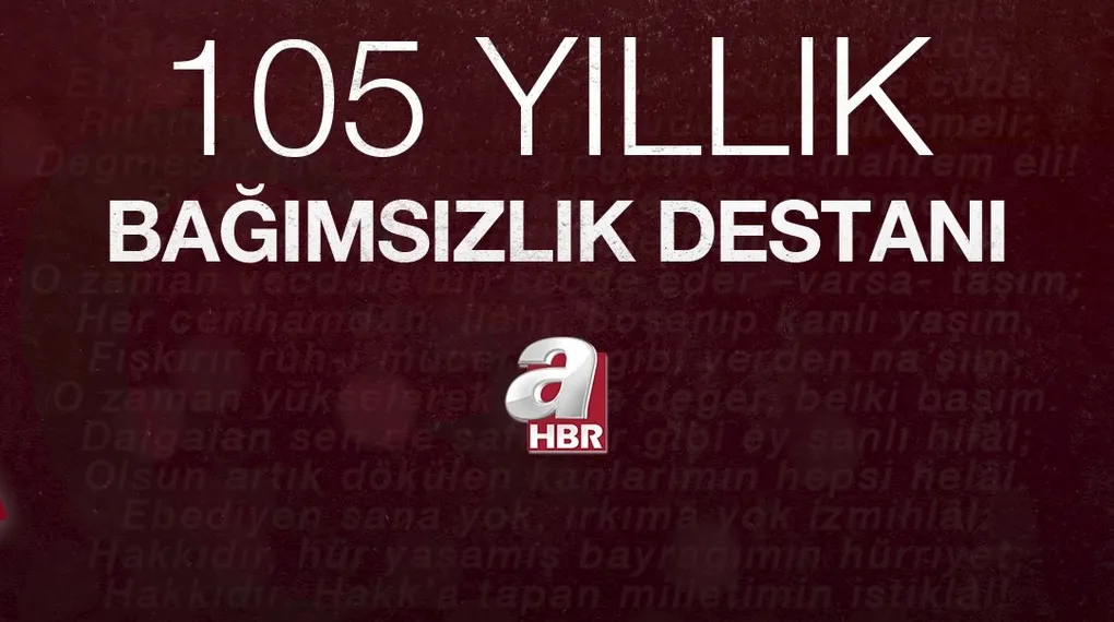 105 YILLIK BAĞIMSIZLIK DESTANI