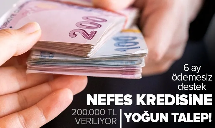 200.000 liralık Nefes Kredisine yoğun talep! Hangi bankalar Nefes Kredisi veriyor? İşte aranan şartlar...