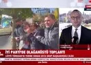 İYİ Parti’de olağanüstü toplantı