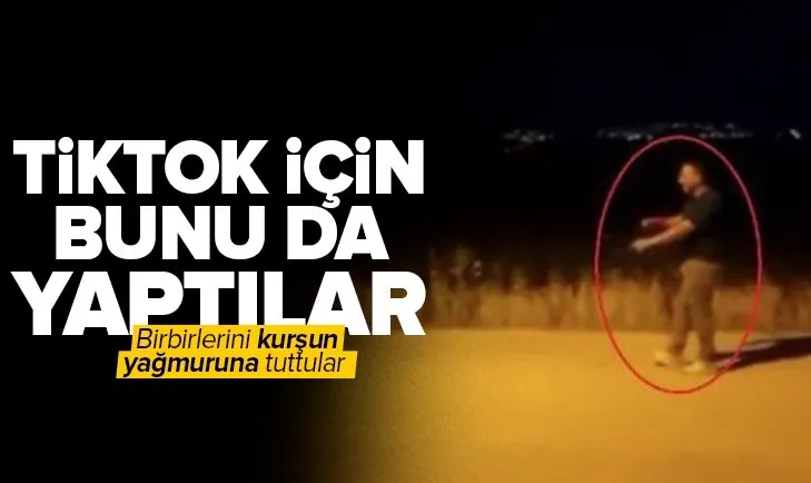TikTok için yapmadıkları kalmadı! Birbirlerini kurşun yağmuruna tuttular