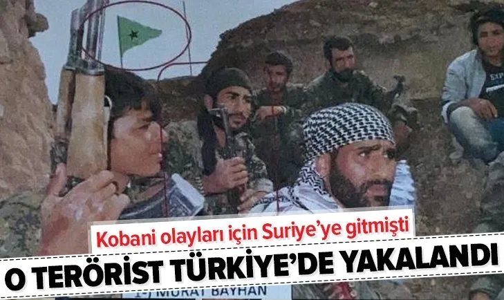 Kobani olaylarına katılmak için Suriye'ye giden Çekdar kod adlı terörist tutuklandı