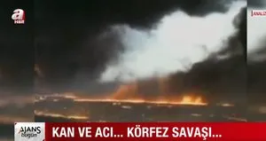 Kan ve acı! Körfez Savaşı