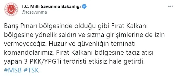 Son dakika: Fırat Kalkanı bölgesinde 3 terörist etkisiz hale getirildi
