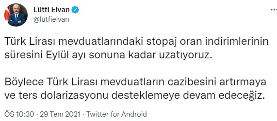Son dakika: Hazine ve Maliye Bakanı Lütfi Elvan: Türk Lirası mevduatlarındaki stopaj oran indirimleri süresi uzatıldı