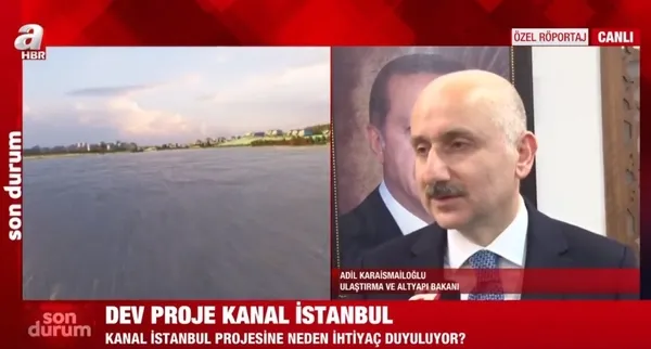 Son dakika: Ulaştırma ve Altyapı Bakanı Karaismailoğlu’ndan Kanal İstanbul açıklaması