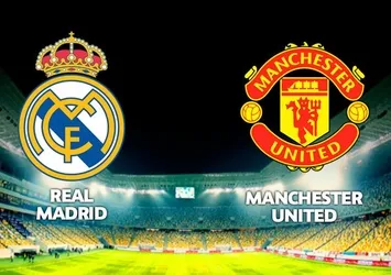 Real Madrid ile Manchester United 11. randevuda
