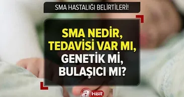 SMA hastalığı nedir, ne zaman ortaya çıkar? SMA teşhisi nasıl konur? Tedavisi, belirtileri, SMA  testi...