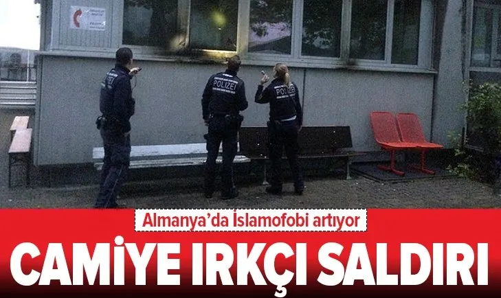 Almanya'da bir camiye daha ırkçı saldırı yapıldı