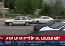 AYM ek MTVyi iptal edecek mi?