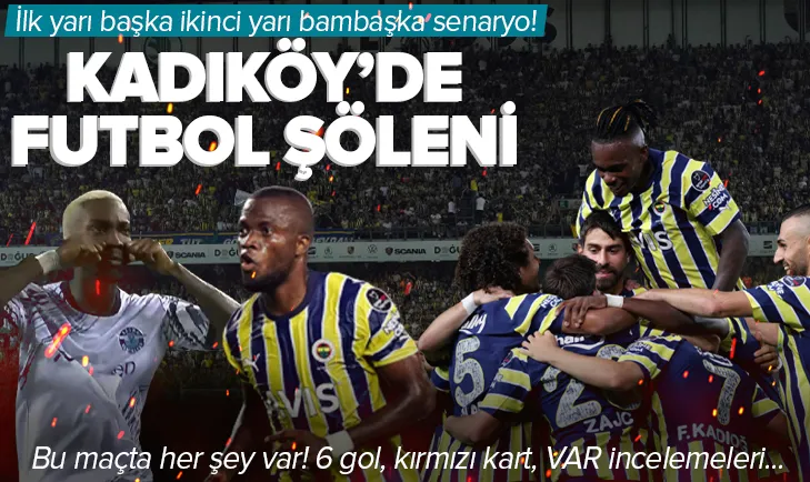 Kadıköy’de futbol şöleni