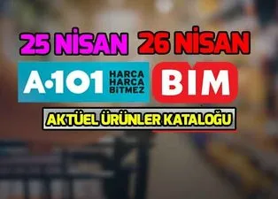 A101 aktüel ürünler kataloğu 25 Nisan ve BİM aktüel ürünler kataloğu 26 Nisan (TAM LİSTE)