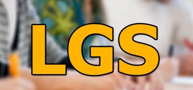 LGS başvuru kılavuzu yayınladı