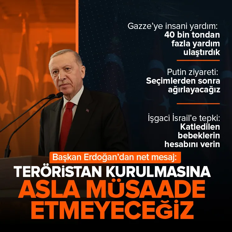 Teröristan kurulmasına izin vermeyiz