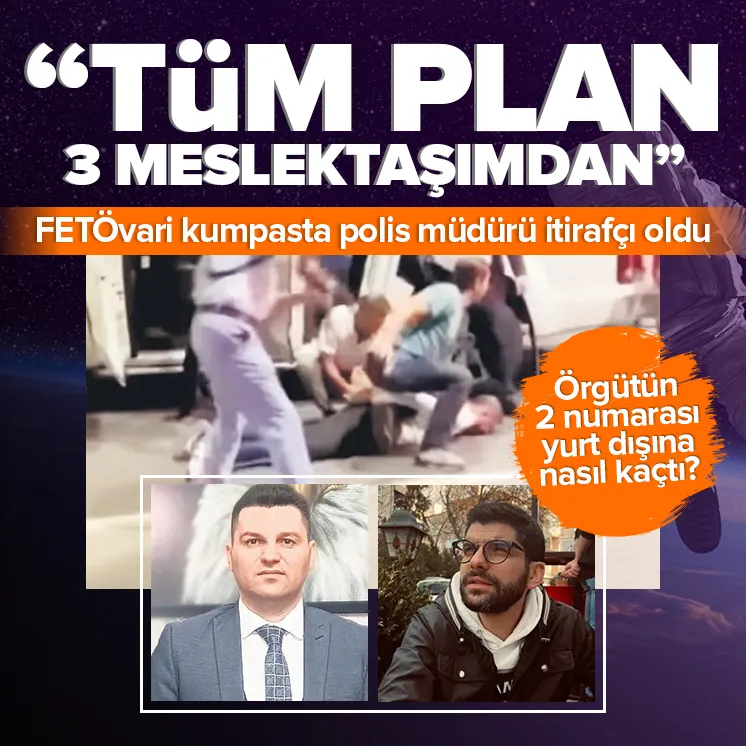 FETÖvari kumpasta polis müdürü itirafçı oldu