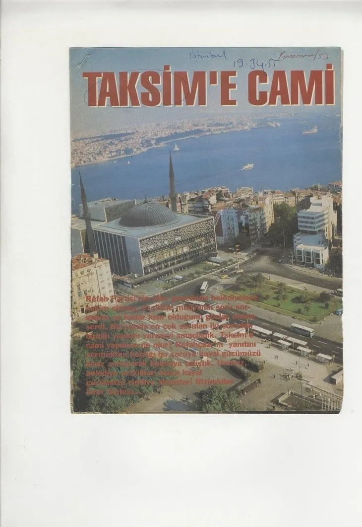Başkan Erdoğan’ın 27 yıl önce hayali kurduğu büyük gün! İşte o dönem Taksim Camii manşetleri