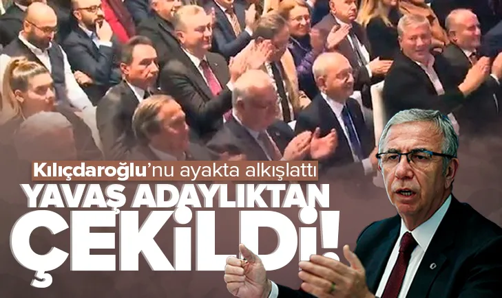 Mansur Yavaş adaylıktan çekildi