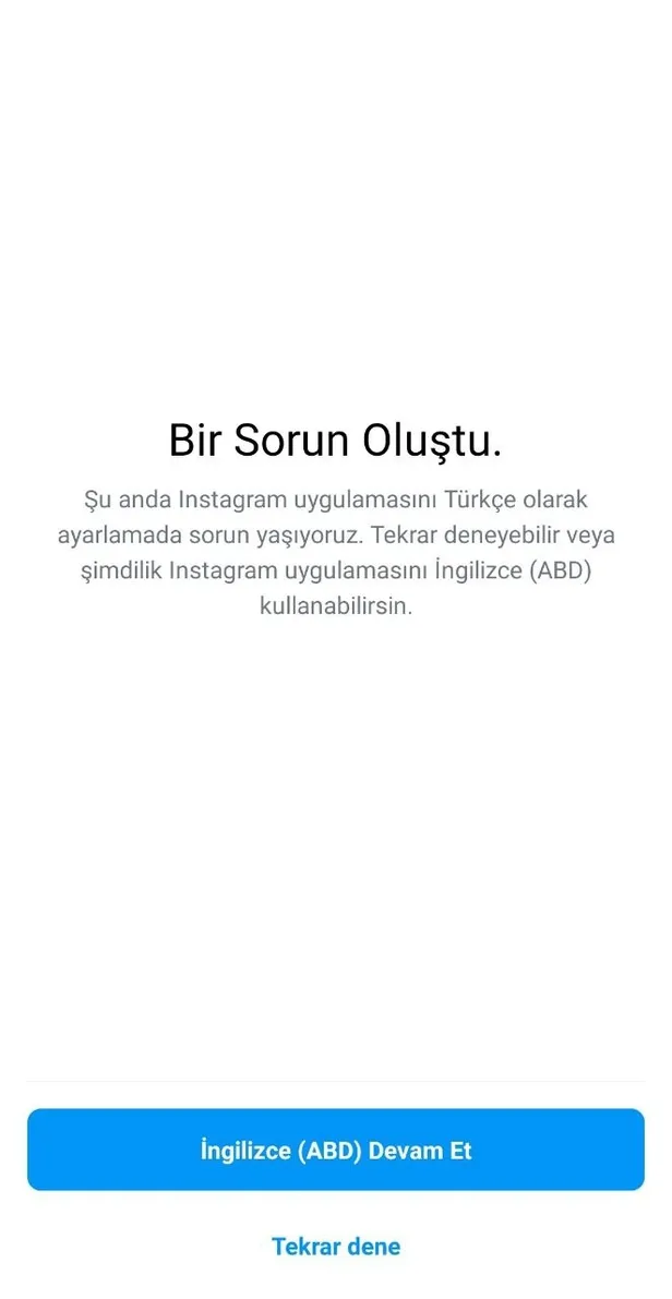 Instagram’a neden giriş yapamıyorum, açılmadı mı? Instagram Türkçe olarak ayarlamada sorun yaşıyoruz ne demek?