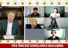 Başkan Erdoğandan YKS sınav tarihleriyle ilgili yeni açıklama