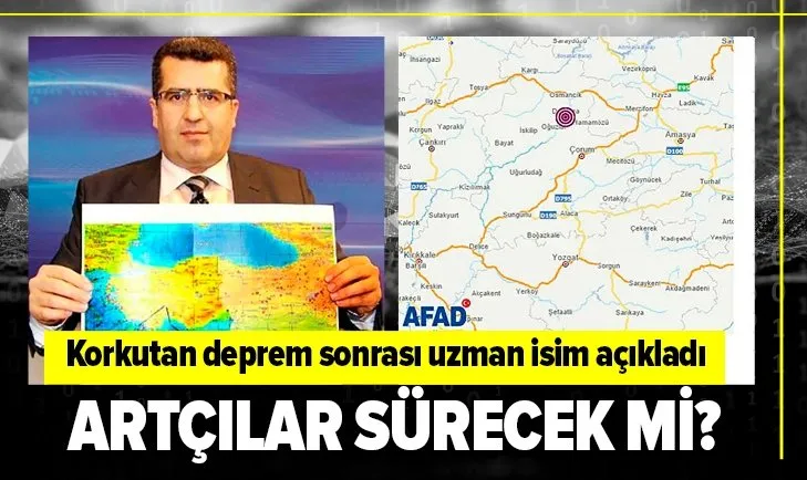 Çorum'da yaşanan son depremle ilgili uzman isim açıkladı Artçılar devam edecek mi?