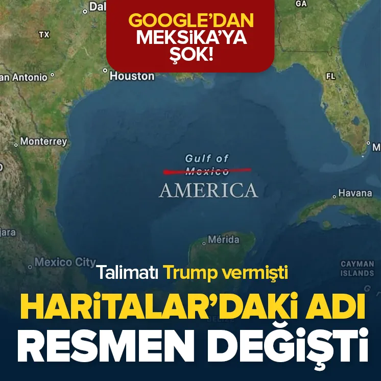 Meksika Körfezinin adı resmen değişti