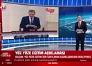 Yüz yüze eğitim ne zaman başlayacak?