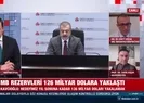 MB rezervleri 126 milyar dolara yaklaştı