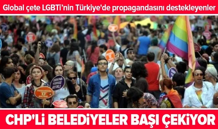 LGBTİ'yi Türkiye'de destekleyenler! CHP'li belediyeler başı çekiyor