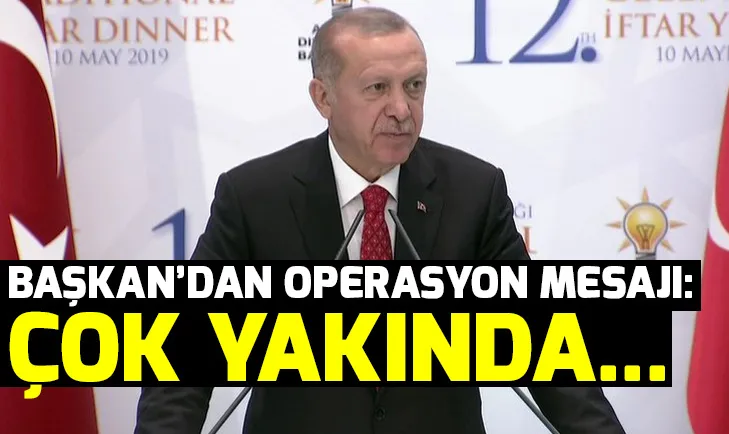 Başkan Erdoğandan operasyon mesajı