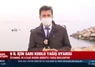 9 il için sarı kodlu yağış uyarısı