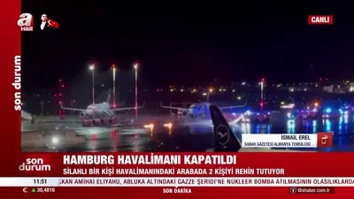 Hamburg Havalimanı’nda rehine krizi