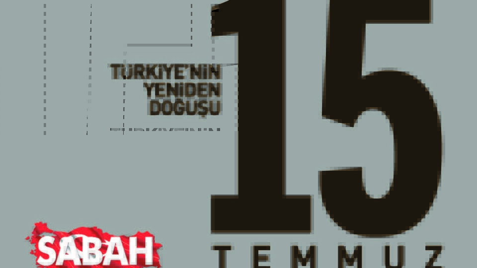 Türkiye'nin Yeniden Doğuşu: 15 Temmuz