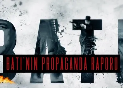 Batı'nın propaganda raporu