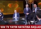 VAV TV seyircisiyle buluştu!