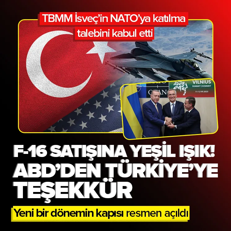 ABDden Türkiyeye teşekkür ve F-16 satışına yeşil ışık