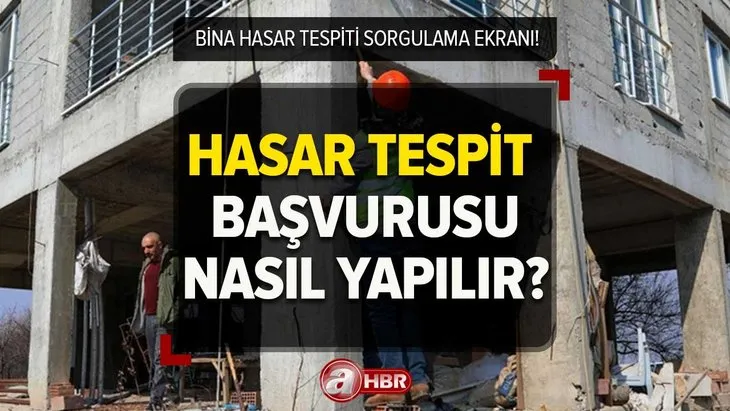 Bina hasar tespit başvurusu nasıl yapılır? Hasar tespiti nasıl itiraz edilir? e-Devlet sorgulama ekranı!