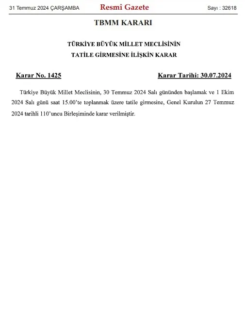 tbmmnin-tatile-girmesine-iliskin-karar-resmi-gazetede-yayimlandi-1722375485612.jpg TBMM'nin tatile girmesine ilişkin karar Resmi Gazete'de yayımlandı - 1