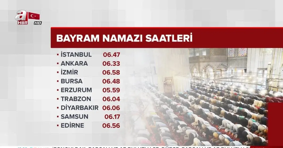 Istanbul Da Bayrami Namazi Saat Kacta Kurban Bayrami Namazi Nasil Kilinir 2019 Yili Il Il Namaz Saatleri Video Ahaber Son Dakika Video Izle