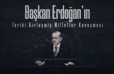 Başkan Erdoğan’ın tarihi BM konuşması!