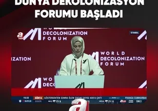 DÜNYA DEKOLONİZASYON FORUMU BAŞLADI