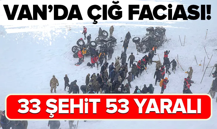 Vanda ikinci çığ olayı: 33 şehit