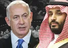 İsrail basınından son dakika flaş iddia: İsrail Başbakanı Binyamin Netanyahu Veliaht Prens Muhammed Bin Selman ile gizlice görüştü
