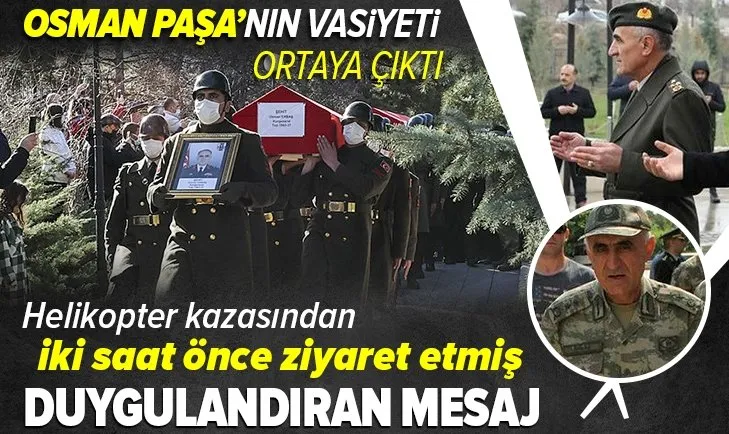 Şehit Korgeneral Erbaş'ın vasiyeti ortaya çıktı