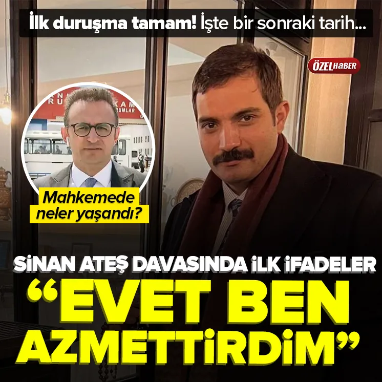 Sinan Ateş cinayeti davasında büyük gün!