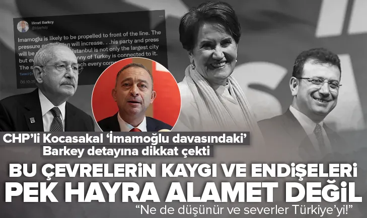 CHP’li Kocasakal’dan olay ’İmamoğlu’ yorumu
